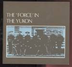The Force in the Yukon