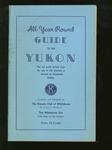 All-year Round Guide To The Yukon