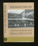 The Right Way On: Adventures in the Klondyke of 1898 Memoirs of W.H.T. Olive