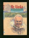 Mr. Alaska : The Chuck West Story