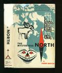 The Mysterious North