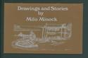 Drawings and Stories By Milo Minock