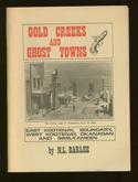 Gold Creeks and Ghost Towns