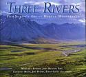 Three Rivers: The Yukon's Great Boreal Wilderness