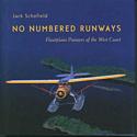 No Numbered Runways : Floatplane Pioneers of the West Coast