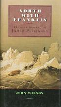North With Franklin: The Lost Journals of James Fitzjames