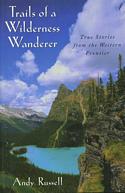 Trails of a Wilderness Wanderer
