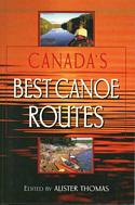 Canada's Best Canoe Routes