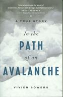 In the Path of an Avalanche: A True Story