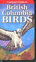 Compact Guide to British Columbia Birds
