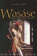 Wasáse:Indigenous Pathways of Action and Freedom