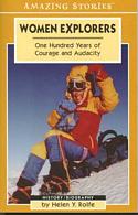 Women Explorers / One Hundred Years of Courage and Audacity