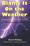 Blame It on the Weather : Strange Weather Facts