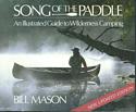 Song of the Paddle: An Illustrated Guide to Wilderness Camping