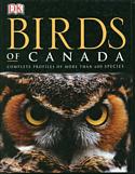 Birds of Canada. Complete Profiles of More Than 600 Species