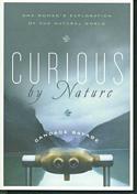 Curious by Nature: One Woman's Exploration of the Natural World