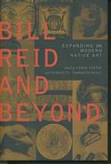 Bill Reid and Beyond: Expanding on Modern Native Art