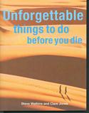 Unforgettable Things to Do Before You Die