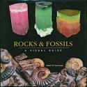 Rocks and Fossils: A Visual Guide