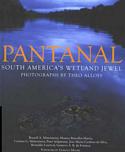 Pantanal: South America's Wetland Jewel