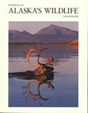 Portrait of Alaska's Wildlife