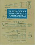 Bark Canoes and Skin Boats of North America