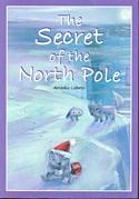 The Secret of the North Pole