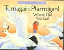 Turnagain Ptarmigan Where Did You Go?