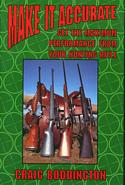 Make It Accurate: Get the Maximum Performance From Your Hunting Rifle