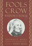 Fools Crow: Wisdom and Power
