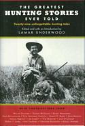 The Greatest Hunting Stories Ever Told