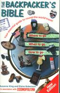 The Backpacker's Bible: Your Essential Guide to Round-the-World Travel