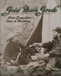 Gold Rush Grub: From Turpentine Stew to Hoochinoo