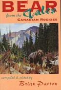 Bear Tales From the Canadian Rockies