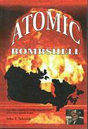 Atomic Bombshell: Canada's Complicity in the Manufacture of the First Atomic Bomb