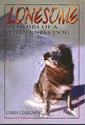 Lonesome: Memoirs of a Wilderness Dog