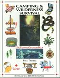 Camping and Wilderness Survival: The Ultimate Outdoors Book