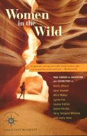 Women in the Wild: True Stories of Adventure and Connection