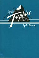 Alaskan Yukon Trophies Won and Lost