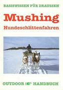 Mushing Hundeschlittenfahren
