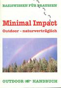 Minimal Impact Outdoor - naturvertraglich