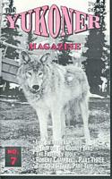 The Yukoner Magazine #7 March 1998