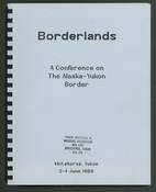 Borderlands: A Conference on the Alaska-Yukon Border