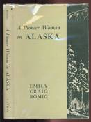A Pioneer Woman in Alaska