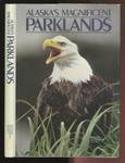 Alaska's Magnificent Parklands