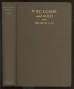 Wild Horses and Gold