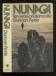 Nunaga: Ten Years of Eskimo Life