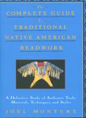 Complete Guide to Traditional Native American Beadwork