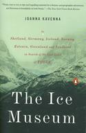 The Ice Museum: In Search of the Lost Land of Thule