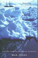 The Last Great Quest: Captain Scott's Antarctic Sacrifice